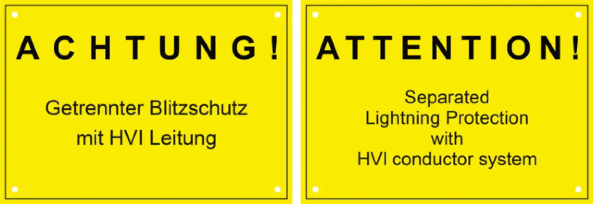 Dehn 480598 Instruction plate "ATTENTION!Separated Lightning Protection with HVI conductor system" (img_001) Dehn 480598 Instruction plate "ATTENTION!Separated Lightning Protection with HVI conductor system" (img_001)